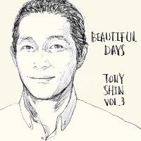 Tony Shin - Beautiful Days