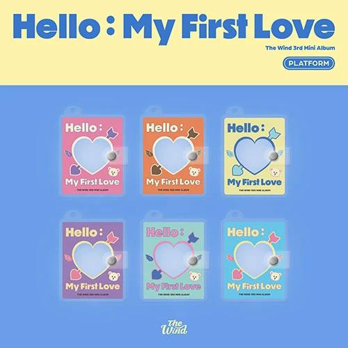 The Wind - 3rd Mini Album [Hello : My First Love] (PLATFORM Ver.)