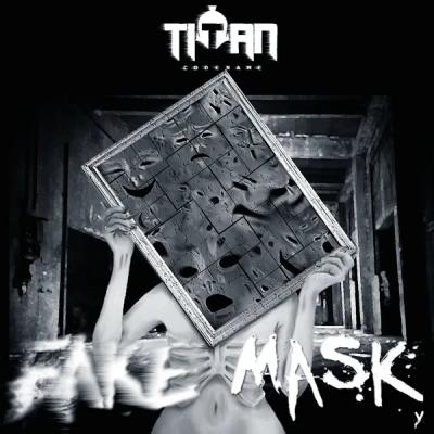 CODENAME TITAN - FAKE MASK