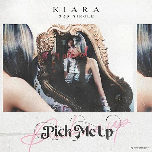 KIARA - Single 3 [Pick Me Up]