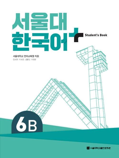 Seoul National University Korean+ Students Book 6B