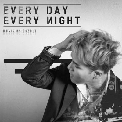 DKsoul - 3rd Studio Album [EVERYDAY EVERYNIGHT!]