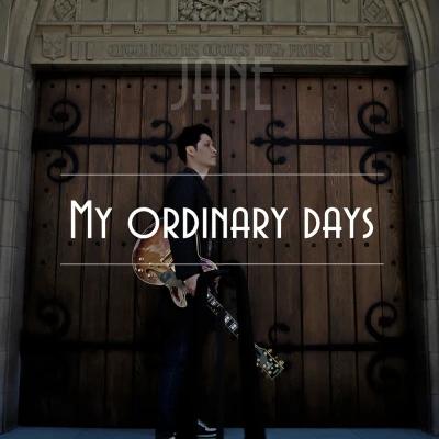 JANE - My Ordinary Days