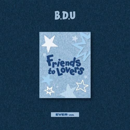 B.D.U - Friends to Lovers