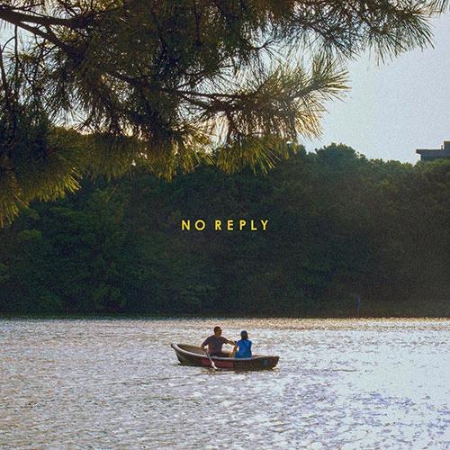 no reply - EP [Love Was There]