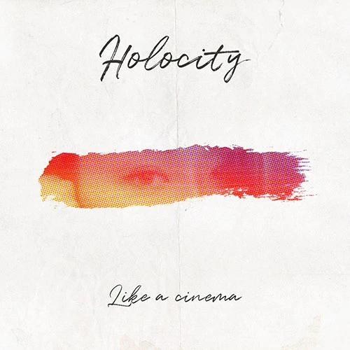 Holocity - EP [Like a Movie]
