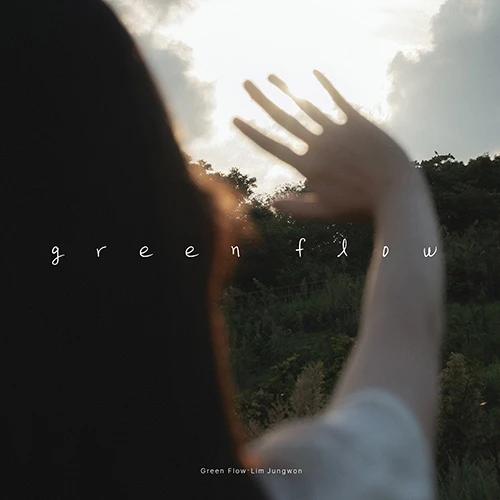 Lim Jungwon (임정원) - Green Flow