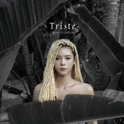 LINDA FLORESTA - 1ST EP [TRISTE]