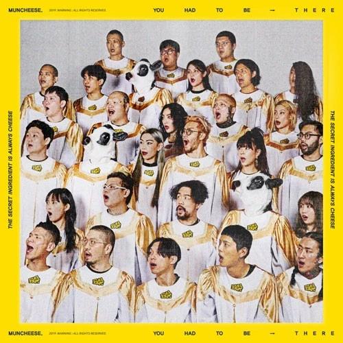 MUNCHEESE - You had to be there