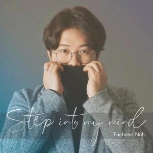 Taeheon Noh - Step into my mind