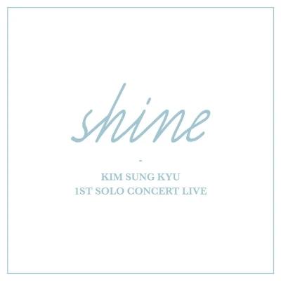 KIM SUNG KYU - 1ST SOLO CONCERT LIVE [Shine] (2CD)