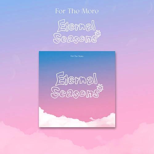 For The More - 1st EP [Eternal Seasons]