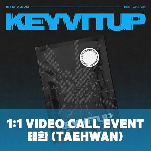 [Taehwan][7/3 Video Call] KEYVITUP - 1ST EP ALBUM [KEYVITUP] (BEST ONE Ver.) (Platform)