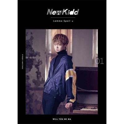 NewKidd - Lemme Spoil u / Preview Single [When A Boy Falls in Love (Will you be ma)]
