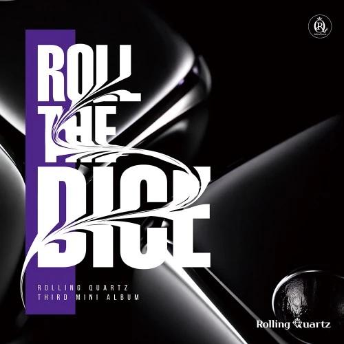 Rolling Quartz - Mini Album 3 [Roll the dice]