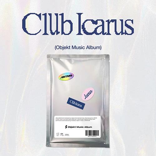 ARTMS - Mini Album 1 [Club Icarus] (Objekt Music Album)