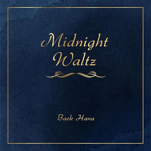 BAEK HANA - Midnight Waltz