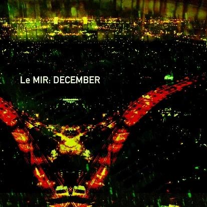 Le MIR - December
