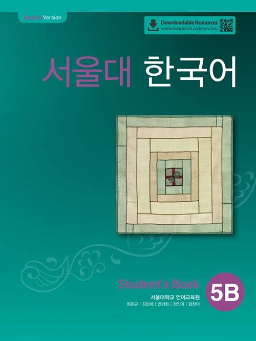 Seoul National University Korean 5B: Students Book with QR