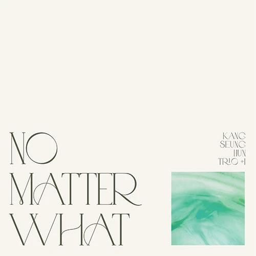 Kang Seung-hoon - First Full Album [No Matter What]