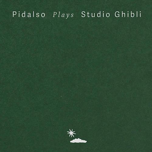 Pidalso - Remake Album [Pidalso Plays Studio Ghibli]