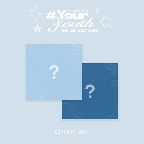 UAU - Mini Album 2 Playlist #Your Youth [COMPACT VER.] (Your ver., Youth ver.)