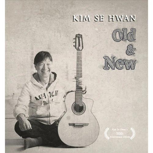 Kim Se-hwan - Old & New
