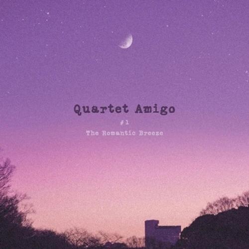 QUARTET AMIGO - 1st Full Album [THE ROMANTIC BREEZE]
