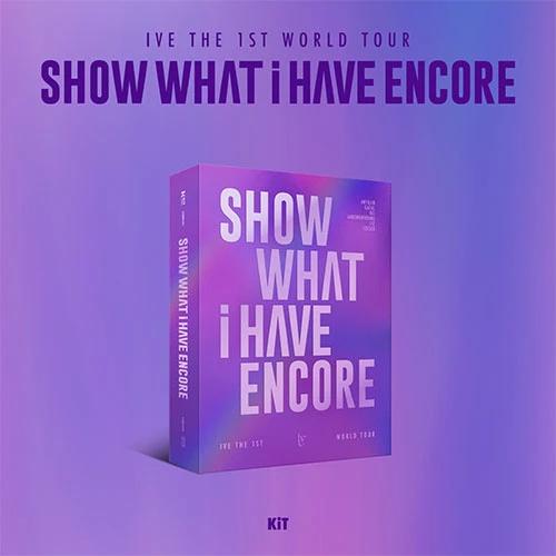 IVE - THE 1ST WORLD TOUR [SHOW WHAT I HAVE - ENCORE] KiT VIDEO