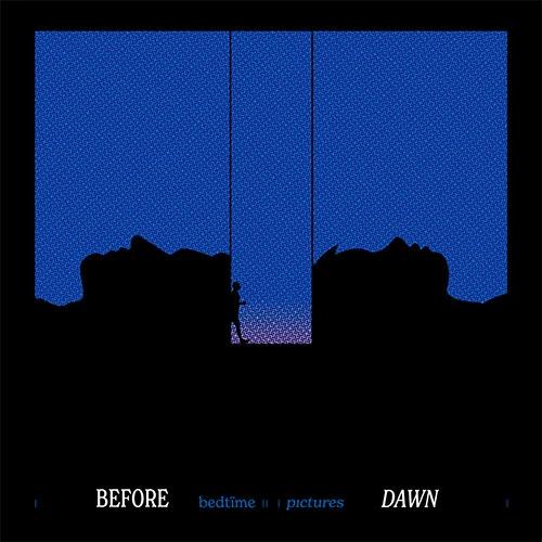 Bedtime Pictures - Before Dawn