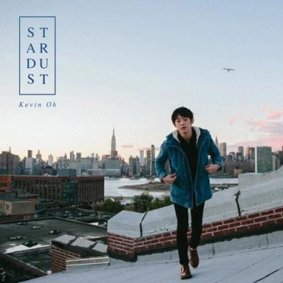 Kevin Oh - Stardust (EP)