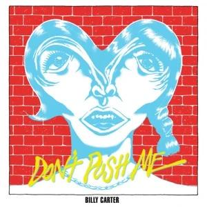 BILLY CARTER - 2nd Full Album [Don't Push Me]