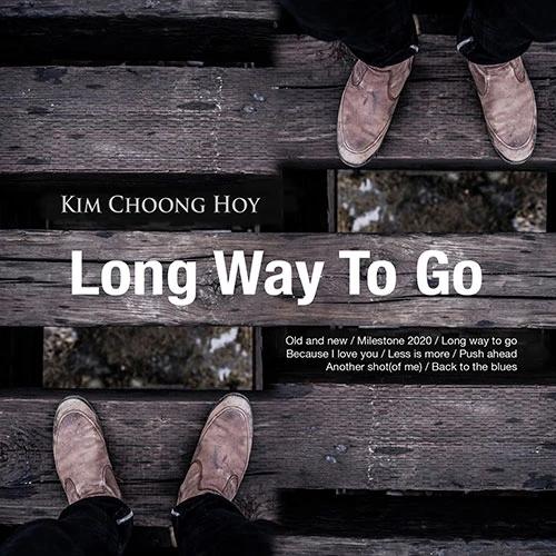 Kim Choonghoy Trio - Long Way To Go