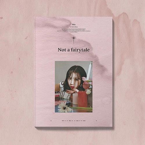 Mia - 1st Full Album [Not a fairytale]
