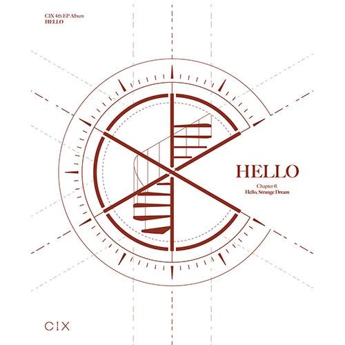 CIX - 4th EP Album [HELLO] Chapter Ø. Hello, Strange Dream (Reissue)