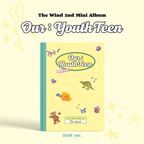 The Wind - 2nd Mini Album [Our : YouthTeen] (DEAR ver.)