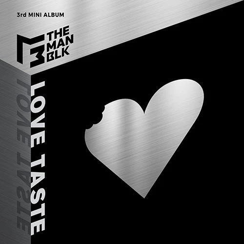 THE MAN BLK - 3rd Mini Album [LOVE TASTE]