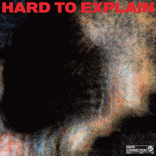 Nerd Connection - EP [Things Hard to Explain]