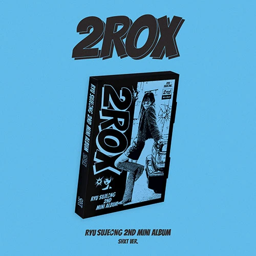 RYU SUJEONG - 2nd Mini Album [2ROX] (SHXT Ver.)