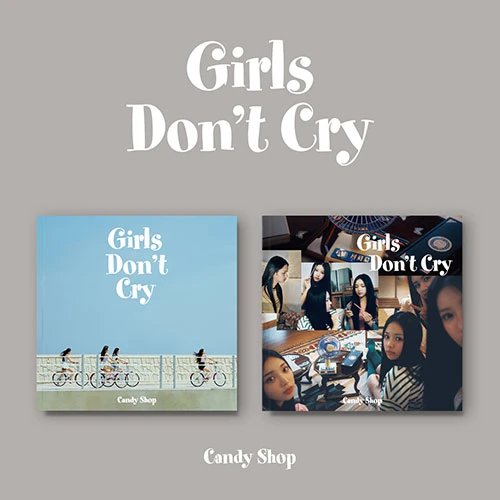 Candy Shop - The 2nd Mini Album [Girls Don't Cry]