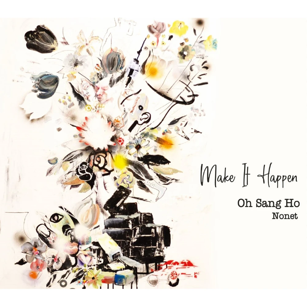 OH SANG HO NONET - 1st Album [MAKE IT HAPPEN]