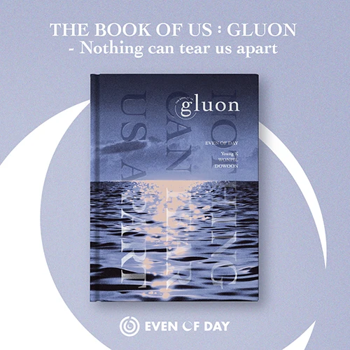 DAY6 (Even of Day) - Mini Album [The Book of Us : Gluon - Nothing can tear us apart]