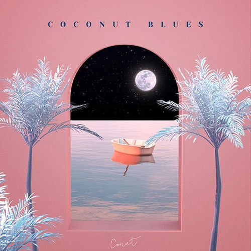 Conut - EP [Coconut Blues]