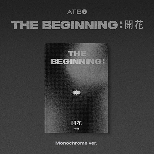 ATBO - DEBUT ALBUM [The Beginning : 開花] (Monochrome ver.)