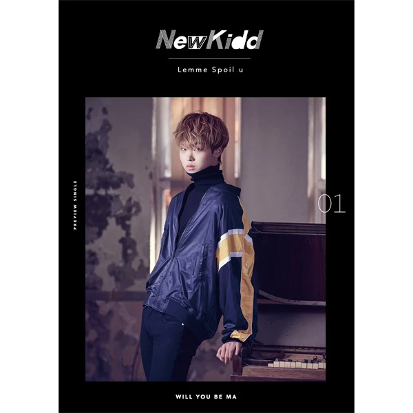 NewKidd - Lemme Spoil u / Preview Single [When A Boy Falls in Love (Will you be ma)]