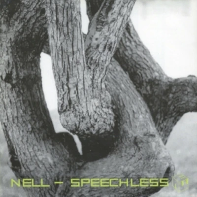 Nell - SPEECHLESS