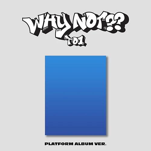TO1 - Mini Album 3 [WHY NOT??] (PLATFORM ALBUM Ver.)