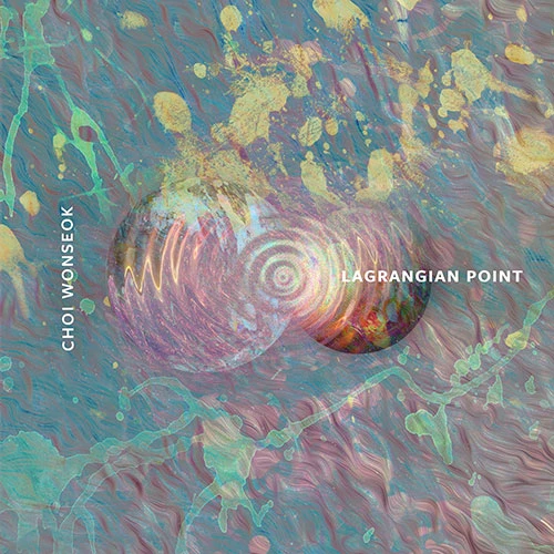 CHOI WONSEOK - 2nd Full Album [Lagrangian Point]