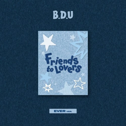 B.D.U - Friends to Lovers