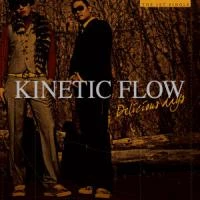 Kinetic Flow - Delicious Days [Single]